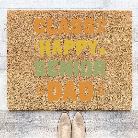 Happy class of 2025 dad senior father graduation Coir Doormats
