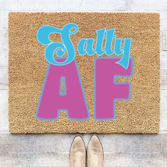 Salty AF – Bold, Beachy, and Unapologetically Chil Coir Doormats