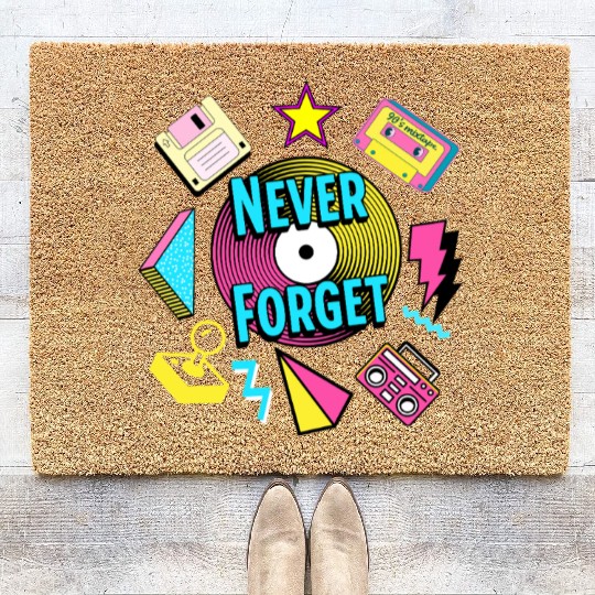 Never Forget 90s Retro Nostalgia Coir Doormats