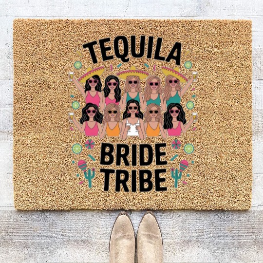 Tequila Bride Tribe - Bachelorette party Coir Doormats