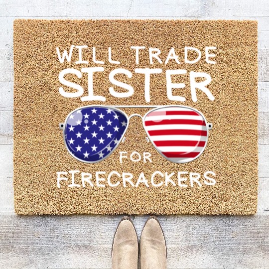 Will Trade Sister For Fireworks Kids 4th Of July Coir Doormats