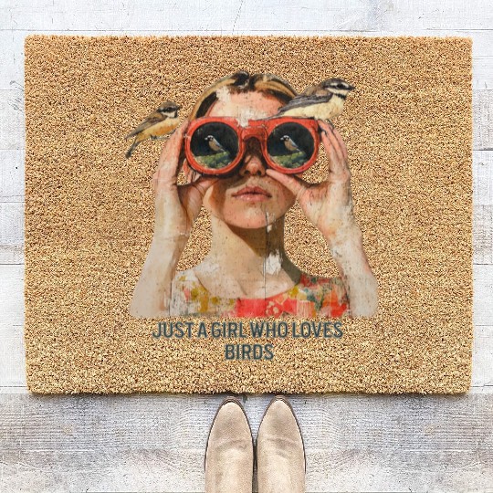 Just a Girl who loves Birds - Birdwatching Coir Doormats