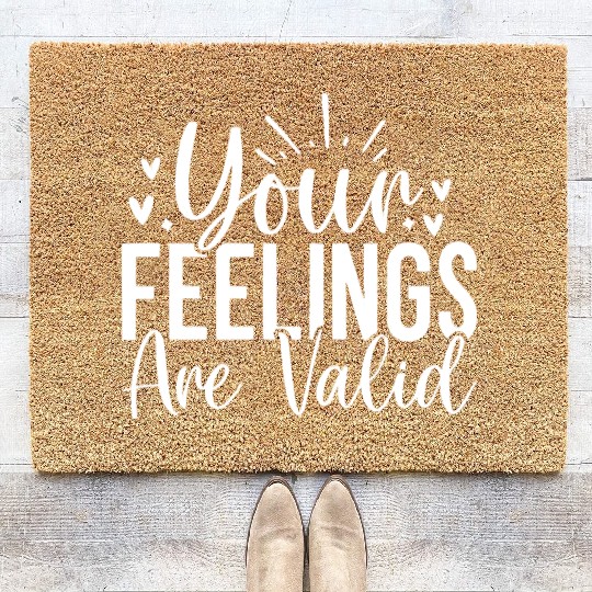 Your Feelings Are Valid - Empathy Design Coir Doormats