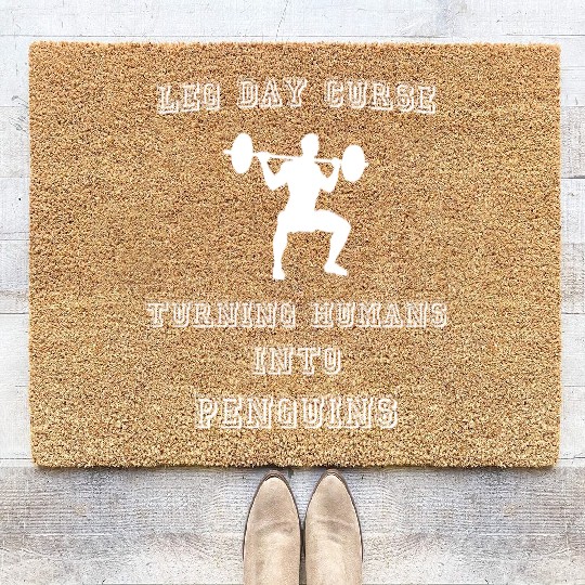 Humorous Leg Day Workout Design Coir Doormats
