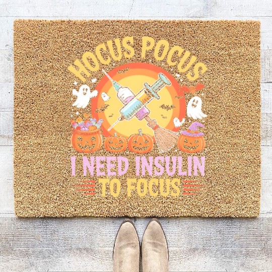 Diabetes Hocus Pocus I Need Insulin to Focus Boys Coir Doormats