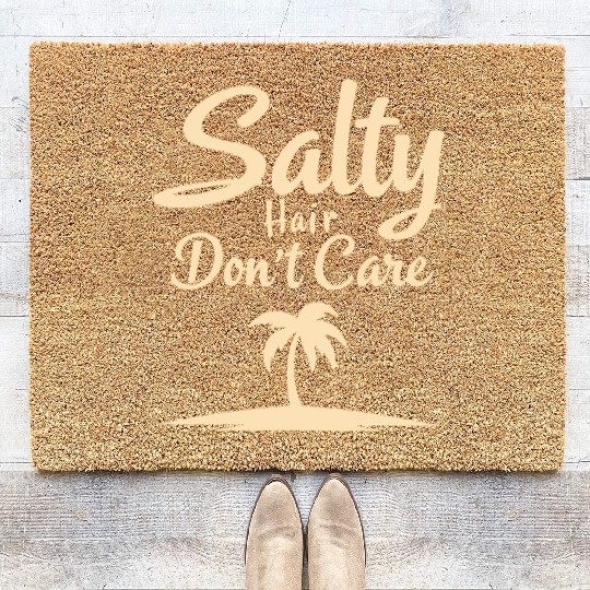 Salty Hair Don't Care Beach Vibes Coir Doormats