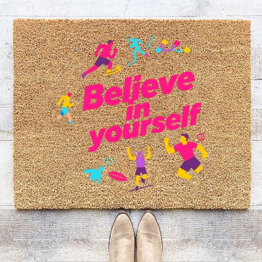 Positive Mindset Coir Doormats – Believe in Yourself Alway