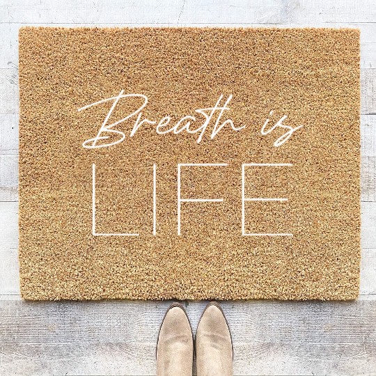 Minimalist Breath Is Life Typography Design Coir Doormats