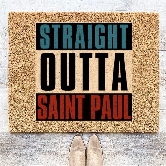 Straight Outta Saint Paul Minnesota MN Coir Doormats