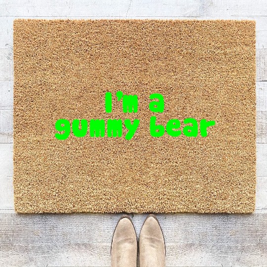 I'm A Gummy Bear Lyrics Coir Doormats
