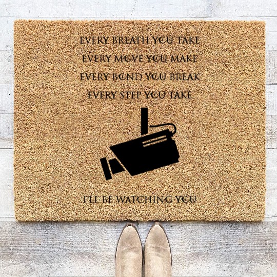 Every Breath You Take..I'll Be Watching You Camera Coir Doormats