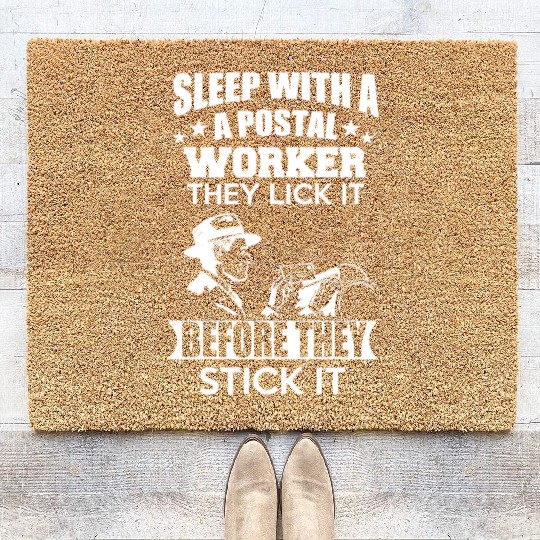 Postal worker - They lick it before they stick it Coir Doormats