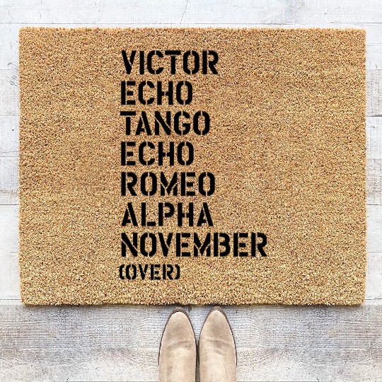 Victor Echo Tango Echo Romeo... over - VETERAN Coir Doormats
