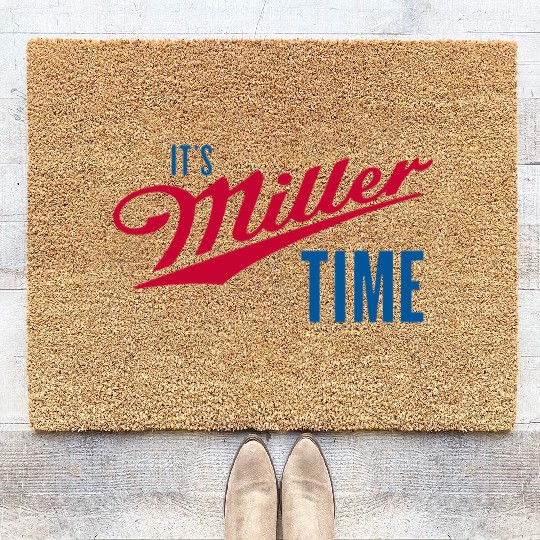 It's Miller Time Coir Doormats