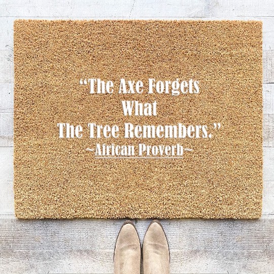 AFRICAN PROVERB Coir Doormats