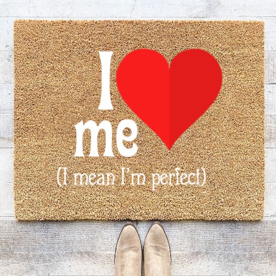 I love me Coir Doormats