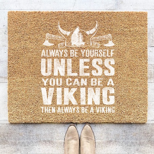 Always Be A Viking Valhalla Coir Doormats