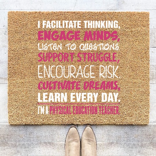 Im A Physical Education Teacher Coir Doormats