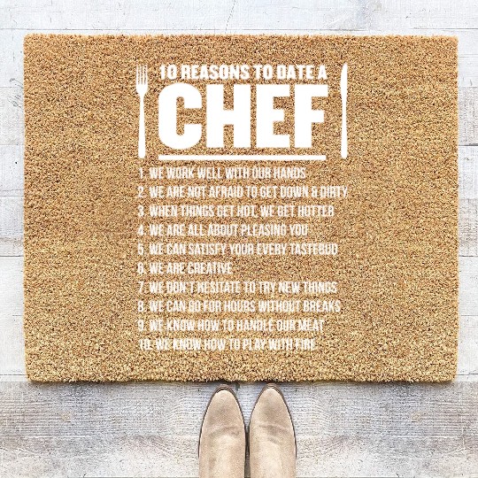 10 Reasons To date A Chef Gift Coir Doormats