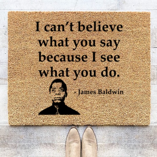 Black History Coir Doormats james Baldwin I Can t Believ