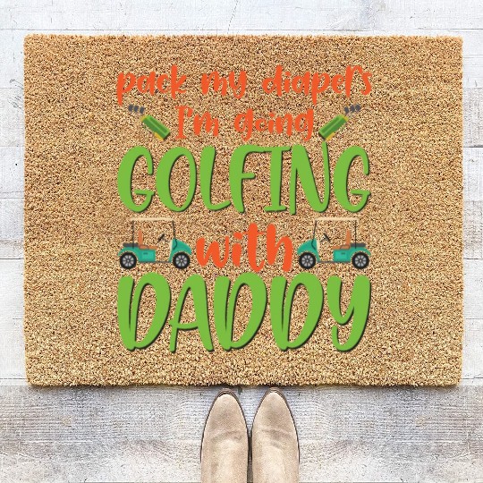 Pack My Diapers Golfing With Daddy Baby Onesie Coir Doormats