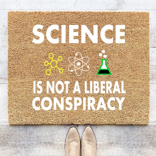 Science Is Not A Liberal Coir Doormats