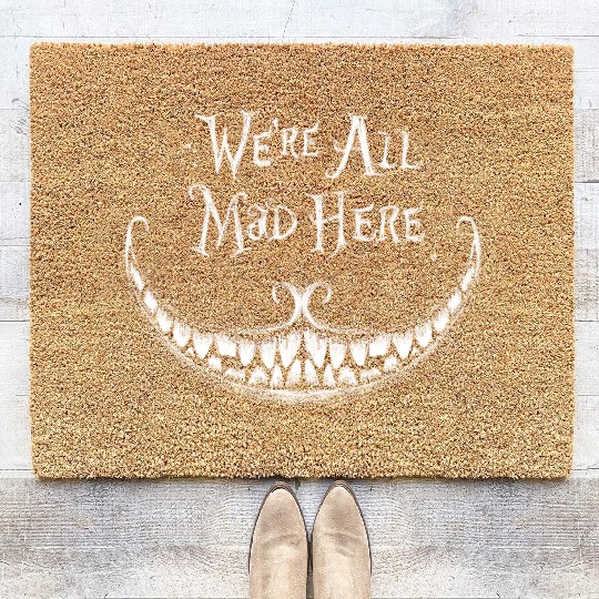 We Are All Mad Here Coir Doormats