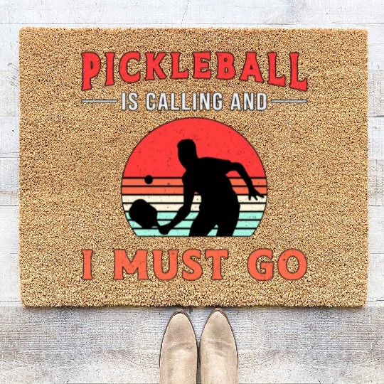Pickleball Is Calling And I Must Go Paddle Player Coir Doormats