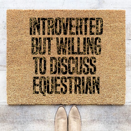 Equestrian Coach: Introverted But Willing To Discu Coir Doormats