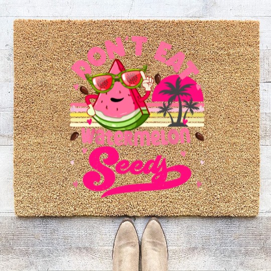 Don't Eat Watermelon Seeds Maternity Summer Fruit Coir Doormats