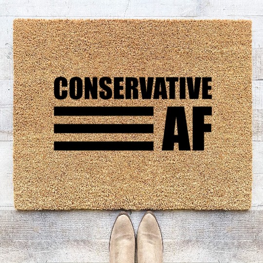 CONSERVATIVE AF Republican Support Anti Liberal Coir Doormats