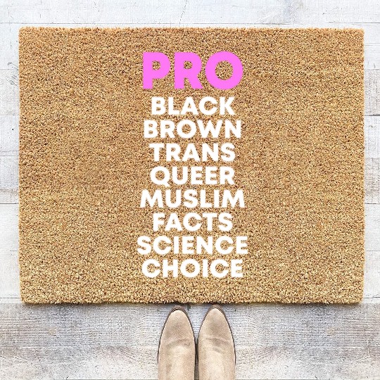 Pro Black Brown Choice Queer Trans Science Choice Coir Doormats