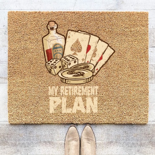 Poker Player Retirement Plan Playing Poker Coir Doormats