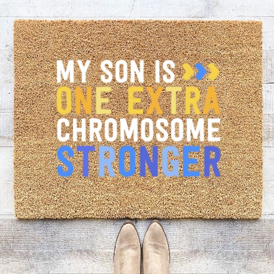 Family Down Syndrome Awareness My Son One Extra Coir Doormats
