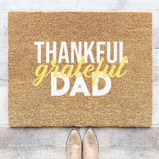 Thankful Grateful Dad Thanksgiving Coir Doormats