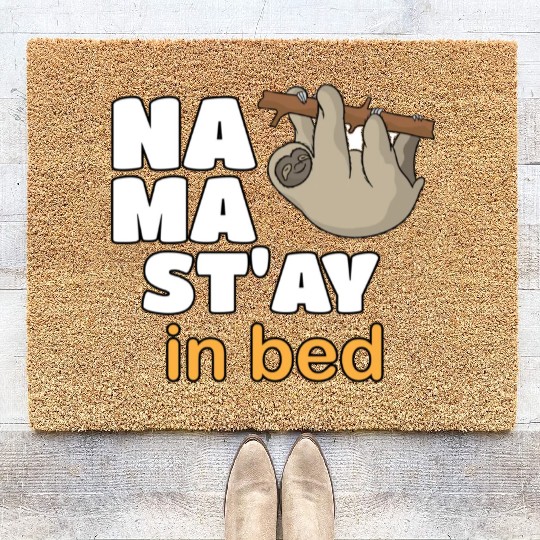 Namaste Sloth Sleep Lovers Napping Gift Namastay I Coir Doormats