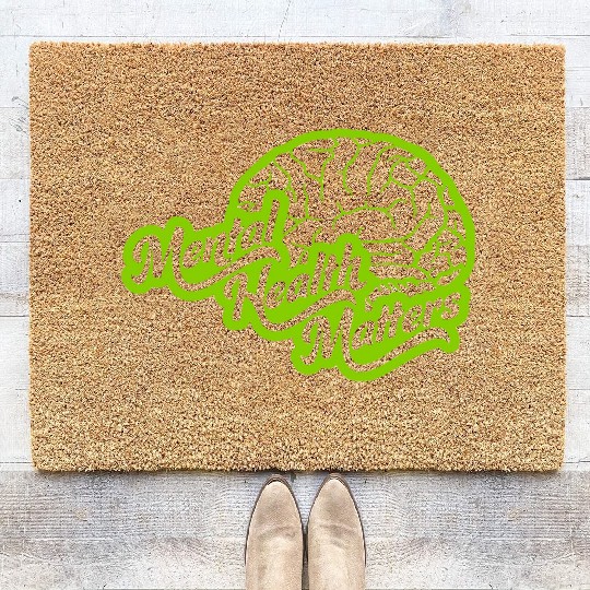 mental health matters quote Coir Doormats