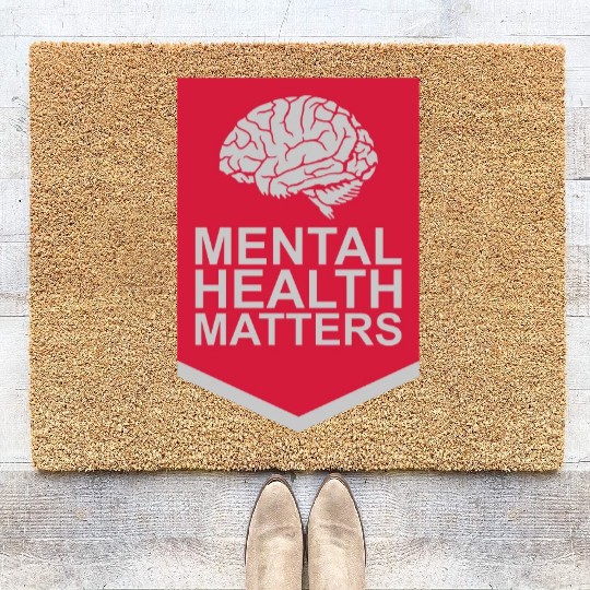 mental health matters quote Coir Doormats