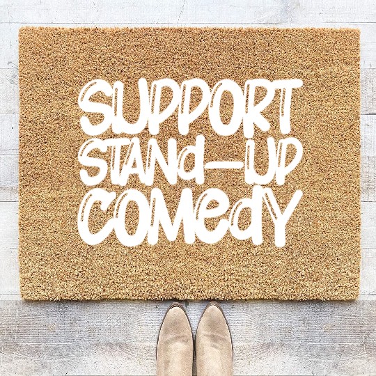 Support Stand Up Comedy Coir Doormats