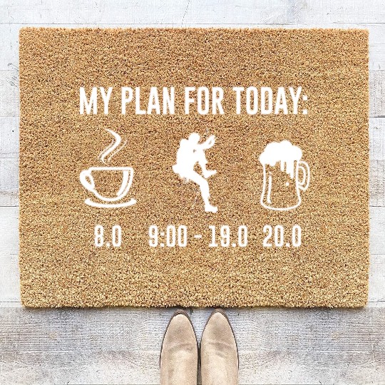 My Plan For Today Climbing Bouldering Climbing Coir Doormats
