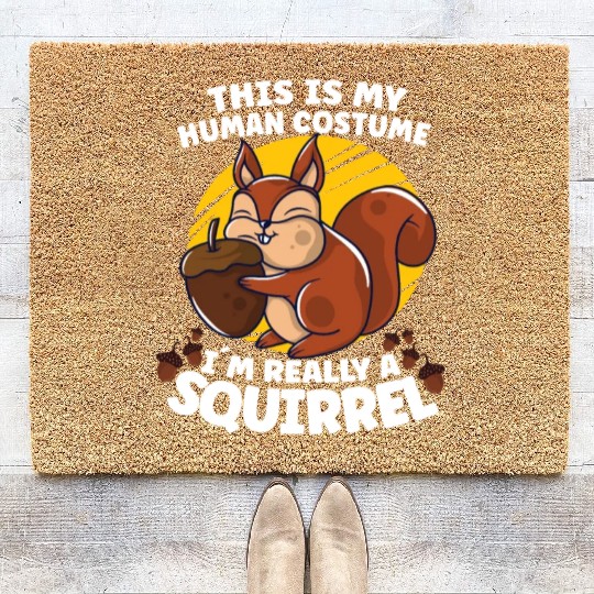 Funny Squirrel Fan Squirrel Lover Chipmunk Addict Coir Doormats