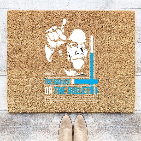 MALCOLM X inspiration quote Coir Doormats