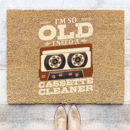 I'm So Old I Need A Cassette Cleaner Cassette Tape Coir Doormats