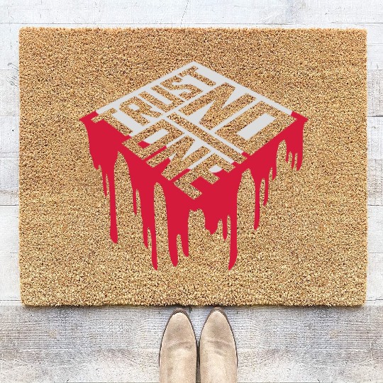 trust no one quote Coir Doormats