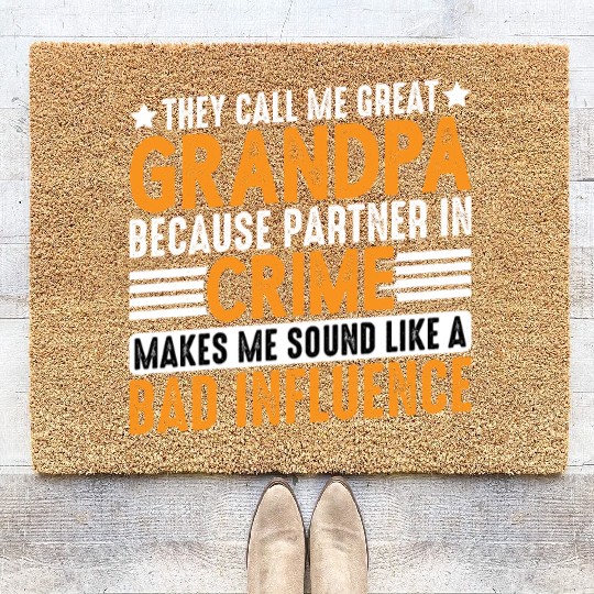 Grandpa Because Partner In Crime Makes Me Bad 3 Coir Doormats