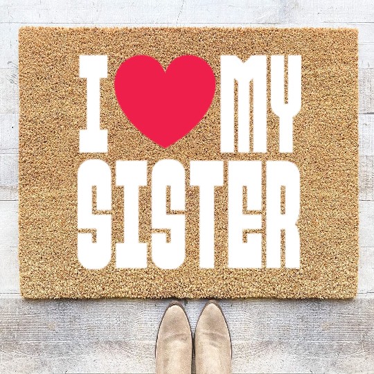 I Love My Sister Coir Doormats