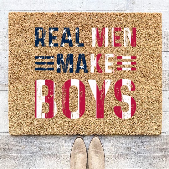 Boy Daddy - Real Men Make Boys Daddy To Be Coir Doormats