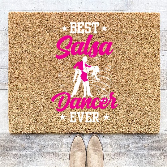 Best Salsa Dancer Ever Dance Dancing Latin Coir Doormats