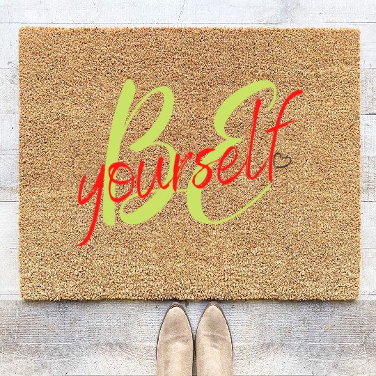 Be yourself Coir Doormats