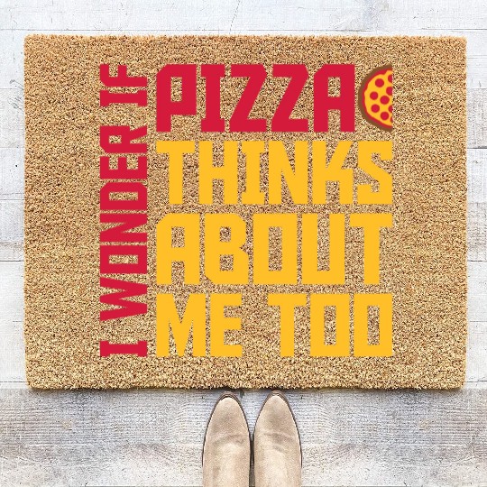 pizza thinks about me Coir Doormats